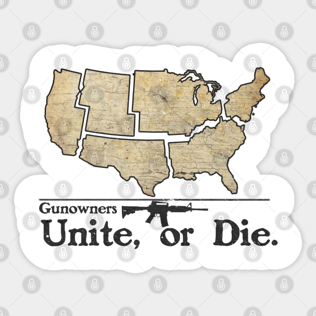 Unite or Die Sticker by bakerjrae